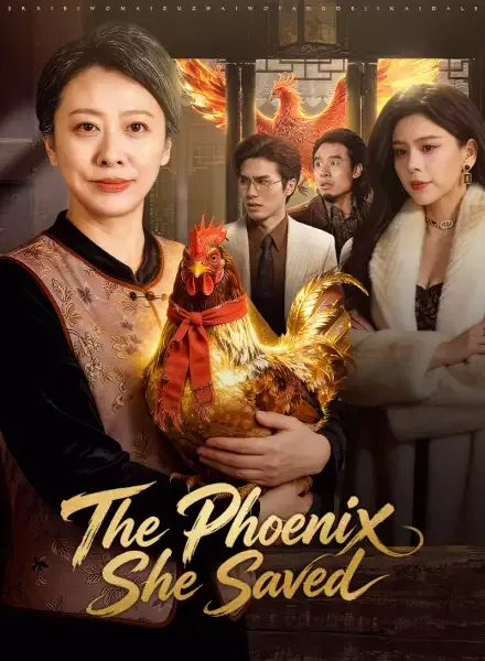 The Phoenix She Saved — poster