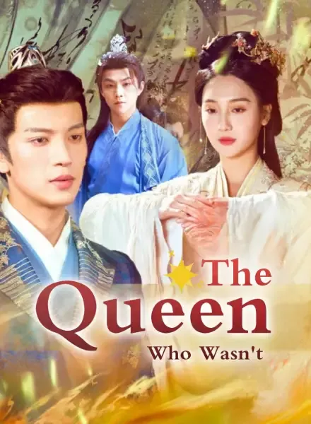 *The Queen Who Wasn't — poster