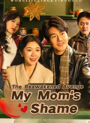 The Reawakened: Avenge My Mom's Shame