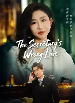 The Secretary’s Wrong Love
