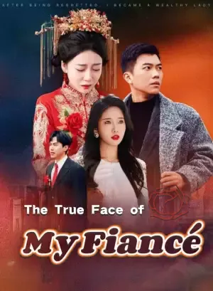 The True Face of My Fiancé