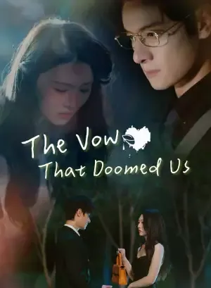 The Vow That Doomed Us