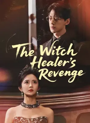 The Witch Healer’s Revenge