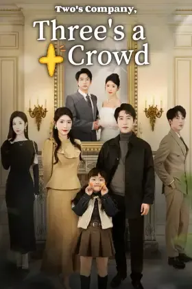 Two's Company, Three's a Crowd