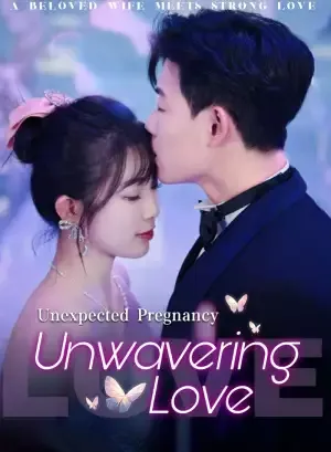 Unexpected Pregnancy, Unwavering Love