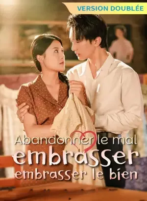 [Version doublée] Abandonner le mal, embrasser le bien