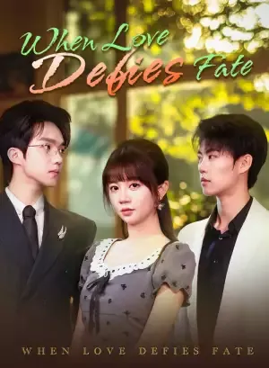 When Love Defies Fate