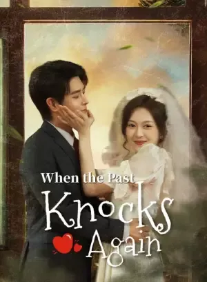 When the Past Knocks Again