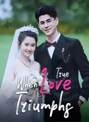 When True Love Triumphs