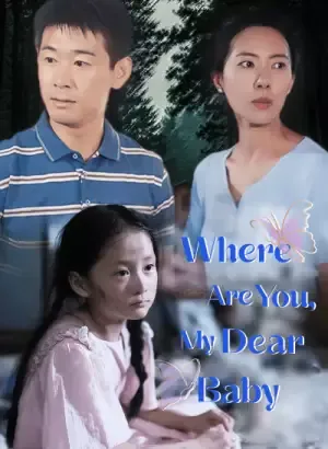 Where Are You, My Dear Baby