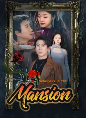 Whispers in the Mansion
