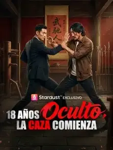 18 años oculto, la caza comienza Episodios completos - StardustTV — póster