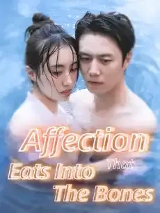 Affection That Eats Into The Bones — poster