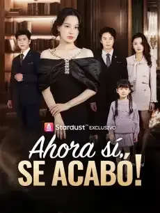 Ahora sí, se acabó Episodios completos - StardustTV — póster