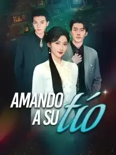 Amando a su tío Episodios completos - StardustTV — póster