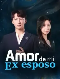 Amor de mi ex esposo Episodios completos - StardustTV — póster