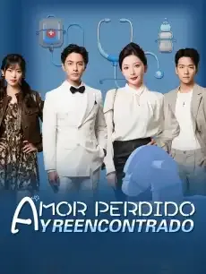Amor perdido y reencontrado Episodios completos - StardustTV — póster