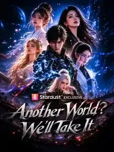 Another World? We'll Take It — poster
