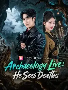 Archaeology Live: He Sees Deaths — poster