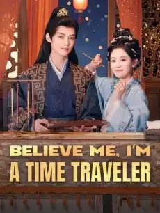 Believe Me, I'm a Time Traveler — poster