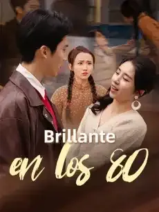"Brillante en los 80 " Episodios completos - StardustTV — póster