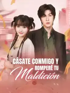 Cásate Conmigo y Romperé Tu Maldición Episodios completos - StardustTV — póster