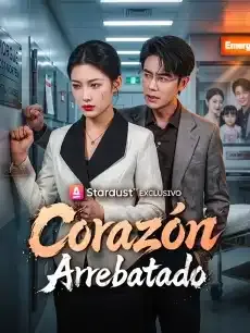 Corazón Arrebatado Episodios completos - StardustTV — póster