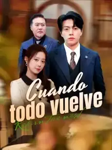 Cuando todo vuelve Episodios completos - StardustTV — póster