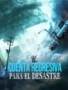 Cuenta regresiva para el desastre Episodios completos - StardustTV — póster