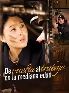 De vuelta al trabajo en la mediana edad Episodios completos - StardustTV — póster
