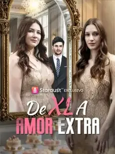 De XL a amor extra Episodios completos - StardustTV — póster