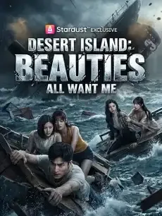 Desert Island: Beauties All Want Me — poster