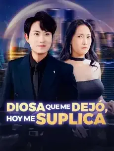 Diosa que Me Dejó, Hoy Me Suplica Episodios completos - StardustTV — póster