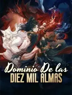 Dominio de las diez mil almas Episodios completos - StardustTV — póster