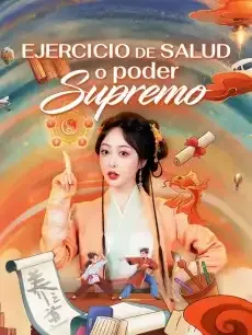 Ejercicio de salud o poder supremo Episodios completos - StardustTV — póster