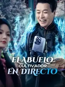 El abuelo cultivador en directo Episodios completos - StardustTV — póster