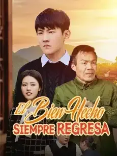 El bien hecho siempre regresa Episodios completos - StardustTV — póster