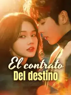 El contrato del destino Episodios completos - StardustTV — póster