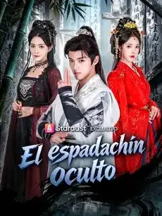 El espadachín oculto Episodios completos - StardustTV — póster