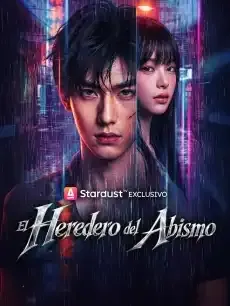 El Heredero del Abismo Episodios completos - StardustTV — póster