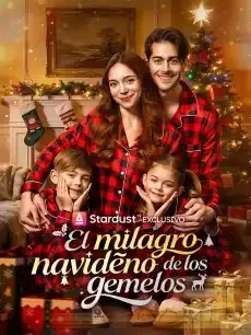 El milagro navideño de los gemelos Episodios completos - StardustTV — póster