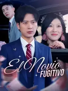 El Novio Fugitivo Episodios completos - StardustTV — póster