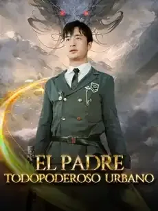 El padre todopoderoso urbano Episodios completos - StardustTV — póster