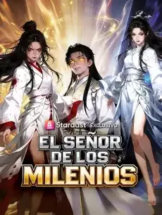 El señor de los milenios Episodios completos - StardustTV — póster