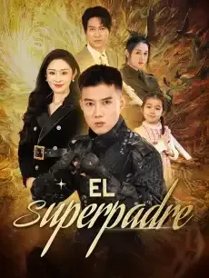 El superpadre Episodios completos - StardustTV — póster