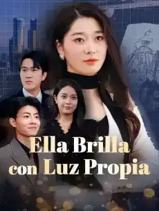 Ella Brilla con Luz Propia Episodios completos - StardustTV — póster