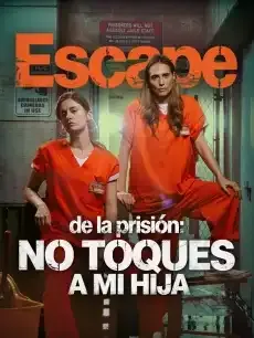 Escape de la prisión: No toques a mi hija Episodios completos - StardustTV — póster