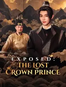 Exposed: The Lost Crown Prince — poster