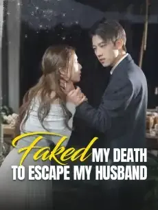 Faked My Death to Escape My Husband — poster