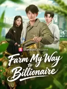 Farm My Way to Billionaire — poster